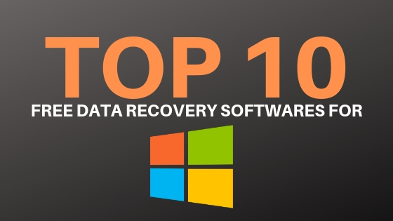 TOP 10 FREE DATA RECOVERY SOFTWARE FOR WINDOWS